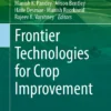 Frontier Technologies for Crop Improvement