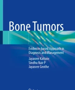 Bone Tumors
Evidence-based Approach in Diagnosis and Management