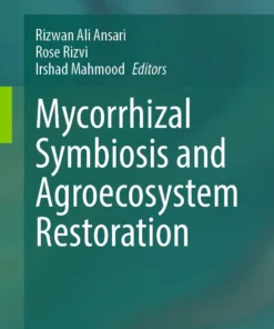 Mycorrhizal Symbiosis and Agroecosystem Restoration