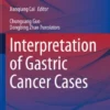 Interpretation of Gastric Cancer Casesr