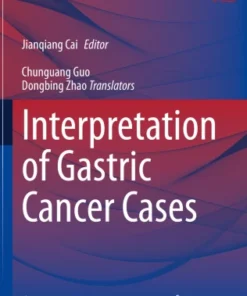 Interpretation of Gastric Cancer Casesr