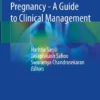 Thyroid Disease in Pregnancy – A Guide to Clinical Management