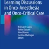 Problem Based Learning Discussions in Onco-Anesthesia and Onco-Critical Care