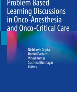 Problem Based Learning Discussions in Onco-Anesthesia and Onco-Critical Care