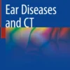 Ear Diseases and CT