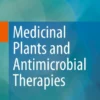 Medicinal Plants and Antimicrobial Therapies