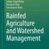 Rainfed Agriculture and Watershed Management