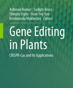 Gene Editing in Plants
CRISPR-Cas and Its Applications