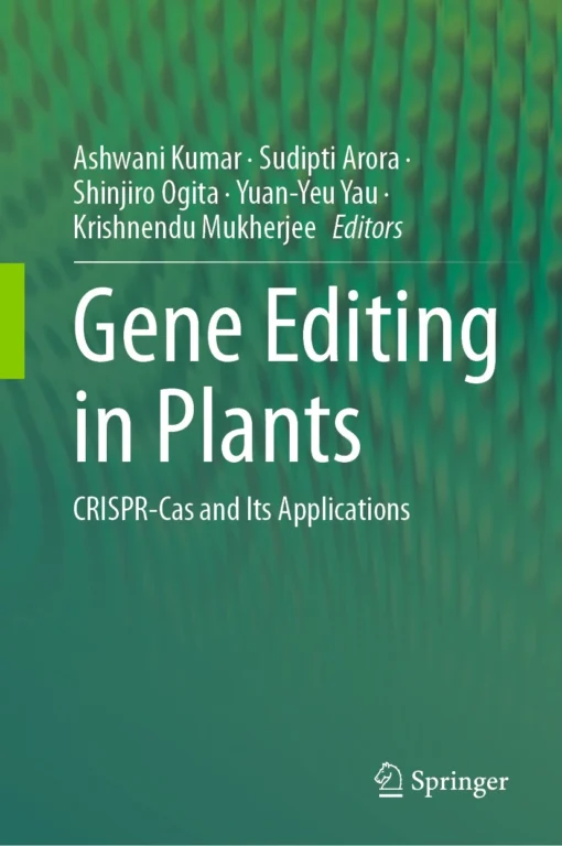 Gene Editing in Plants
CRISPR-Cas and Its Applications