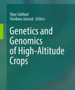 Genetics and Genomics of High-Altitude Crops