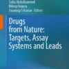 Drugs from Nature: Targets, Assay Systems and Leads