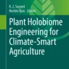 Plant Holobiome Engineering for Climate-Smart Agriculture