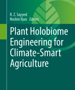 Plant Holobiome Engineering for Climate-Smart Agriculture