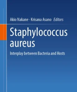 Staphylococcus aureus
Interplay between Bacteria and Hosts