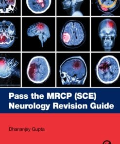 Pass the MRCP (SCE) Neurology Revision Guide (MasterPass) (PDF)