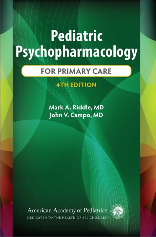 Pediatric Psychopharmacology for Primary Care 4th Edition (PDF)