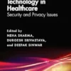 Artificial Intelligence Technology in Healthcare: Security and Privacy Issues (PDF)