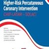 Manual Of Complex And Higher-Risk Percutaneous Coronary Intervention – SOLACI: CHIP – LATAM – SOLACI (PDF)