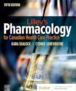 Lilley’s Pharmacology for Canadian Health Care Practice, 5th Edition (EPUB)