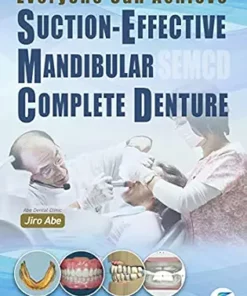 Everyone Can Achieve SUCTION-EFFECTIVE MANDIBULAR COMPLETE DENTURE (High Quality Image PDF)