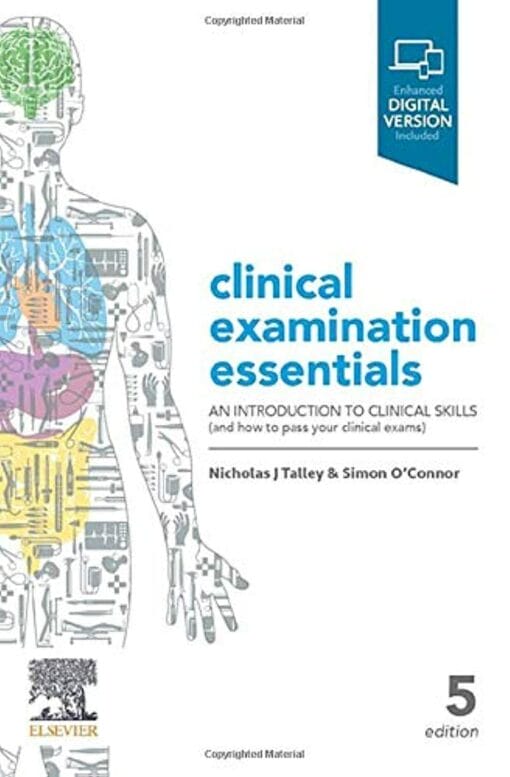 Clinical Examination Essentials: An Introduction to Clinical Skills (and how to pass your clinical exams) 5th Edition (PDF)