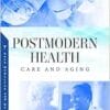 Postmodern Health, Care And Aging (PDF)