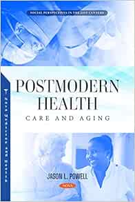 Postmodern Health, Care And Aging (PDF)