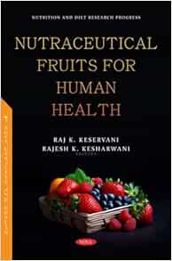 Nutraceutical Fruits For Human Health (PDF)