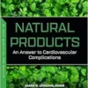 Natural Products: An Answer To Cardiovascular Complications (PDF)