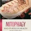 Mitophagy And Its Role In Health And Disease (PDF)