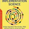 A Closer Look At Implementation Science (PDF)