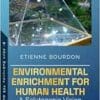 Environmental Enrichment For Human Health: A Salutogenic Vision (Geriatrics, Gerontology And Elderly Issues Series) (PDF)