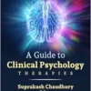 A Guide To Clinical Psychology: Therapies (PDF)