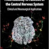 From Anatomy To Function Of The Central Nervous System: Clinical And Neurosurgical Applications (PDF)