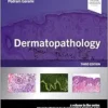 Dermatopathology (Foundations in Diagnostic Pathology), 3rd edition (EPUB)