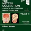 The Netter Collection of Medical Illustrations: Urinary System, Volume 5, 3rd Edition  (PDF)