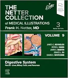 The Netter Collection of Medical Illustrations: Digestive System, Volume 9, Part III – Liver, Biliary Tract, and Pancreas (Netter Green Book Collection), 3rd Edition (PDF)