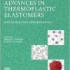 Advances in Thermoplastic Elastomers: Challenges and Opportunities (PDF)