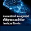 Interventional Management Of Migraines And Other Headache Disorders (PDF)