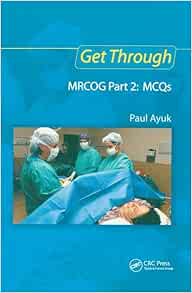 Get Through MRCOG Part 2: MCQs (PDF)