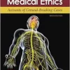 Medical Ethics: Accounts Of Ground-Breaking Cases, 9th Edition (PDF)