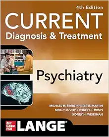 CURRENT Diagnosis & Treatment: Psychiatry, 4th Edition (PDF)