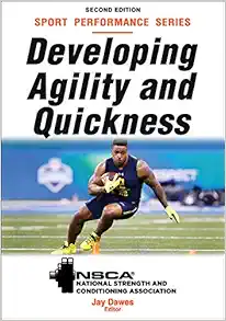 Developing Agility And Quickness: NSCA Sport Performance, 2nd Edition (PDF)