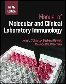 Manual Of Molecular And Clinical Laboratory Immunology: 2 Volume Set (ASM Books), 9th Edition (PDF)