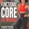 Functional Core For Women: Targeted Training For Glutes And Abs (PDF)