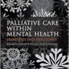 Palliative Care Within Mental Health: Principles And Philosophy (PDF)