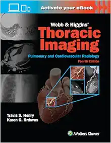 Webb & Higgins’ Thoracic Imaging, 4th edition (EPUB+Videos)