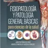 Fisiopatología Y Patología General Básicas Para Ciencias De La Salud, 2nd Edition (PDF)