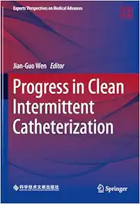 Progress In Clean Intermittent Catheterization, 2024th Edition (PDF)