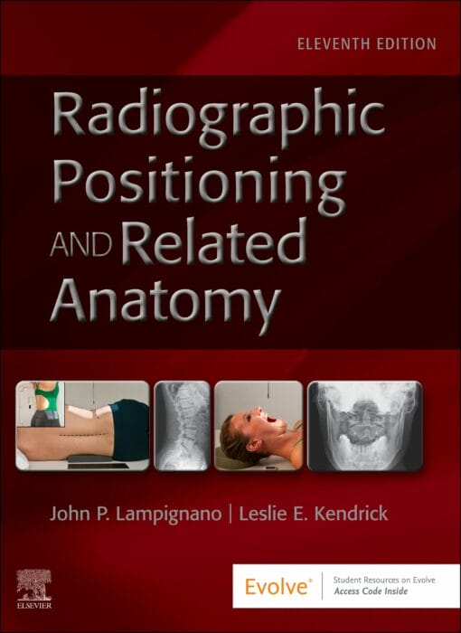 Textbook Of Radiographic Positioning And Related Anatomy, 11th Edition (PDF)